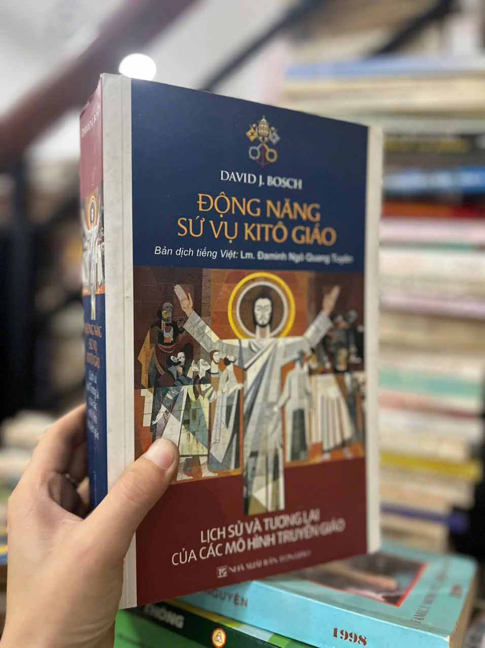 Động Năng Sứ Vụ KiTô Giáo - Lịch Sử Và Tương Lai Các Mô Hình Truyền Giáo by David J. Bosch - Sách Book Cover - Ngọc Hiển Books