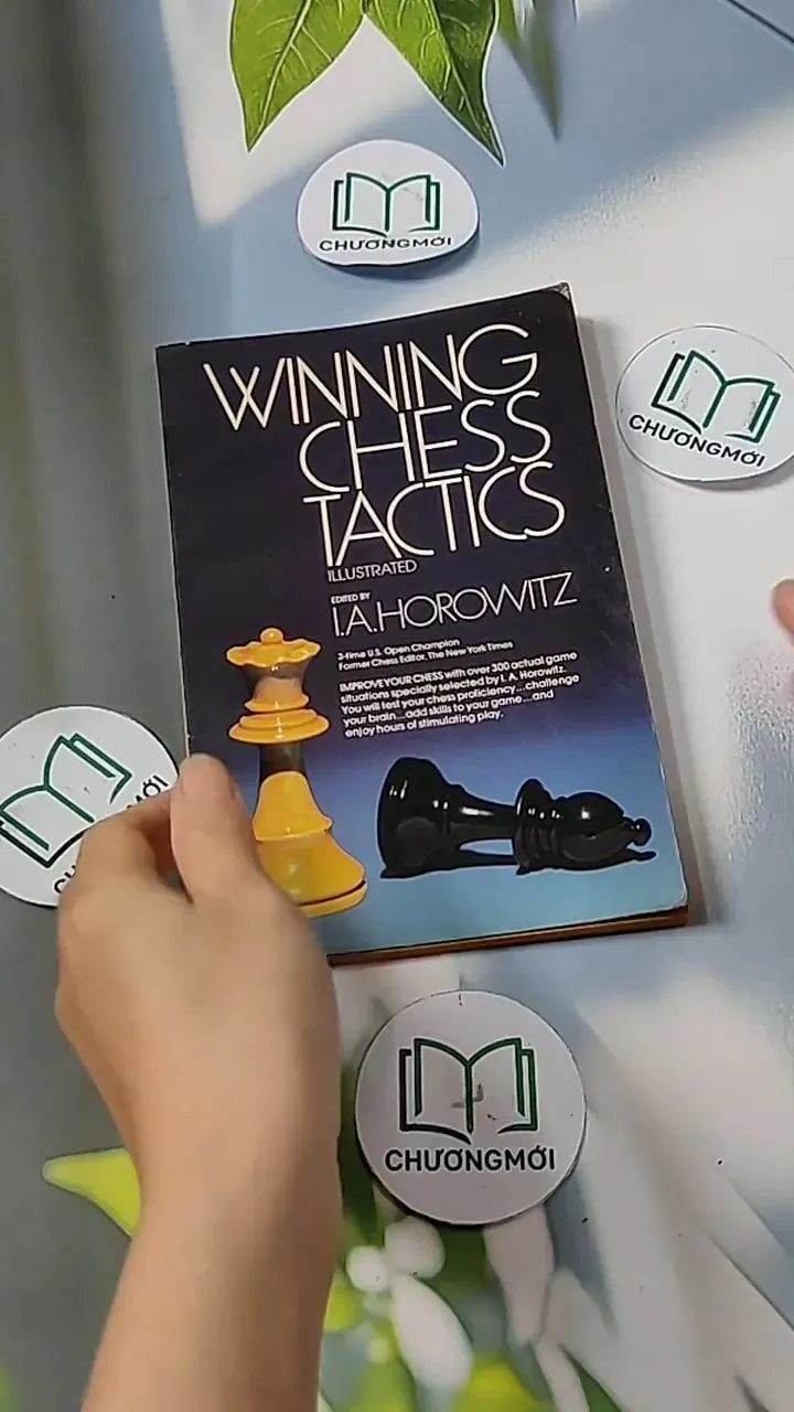 [MIỄN PHÍ BỌC SÁCH] Winning Chess Tatics Illustrated - I. A. Horowitz 703109