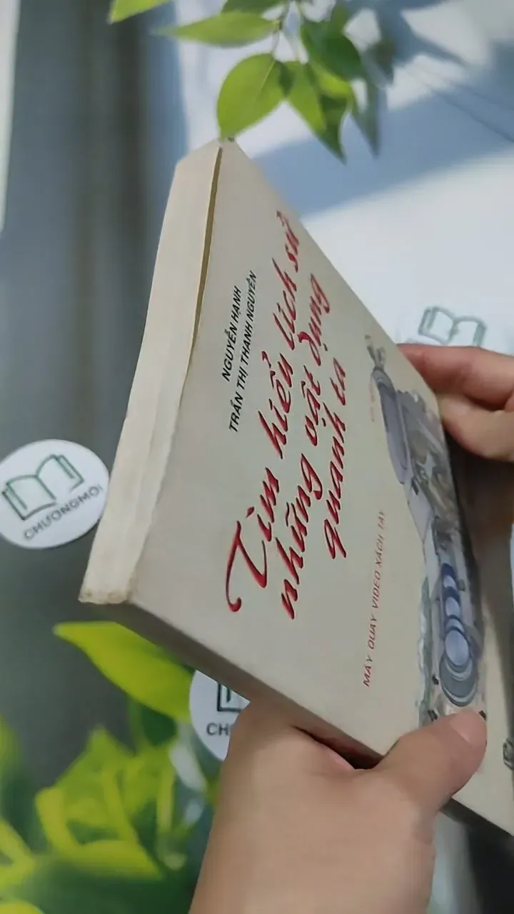 Tìm Hiểu Lịch Sử Những Vật Dụng Quanh Ta - Máy Quay Video Xách Tay - Nguyễn Hạnh 705720