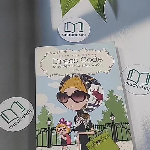 Dres Code: Mặc đẹp kiểu Hàn Quốc - Chon Kye Young