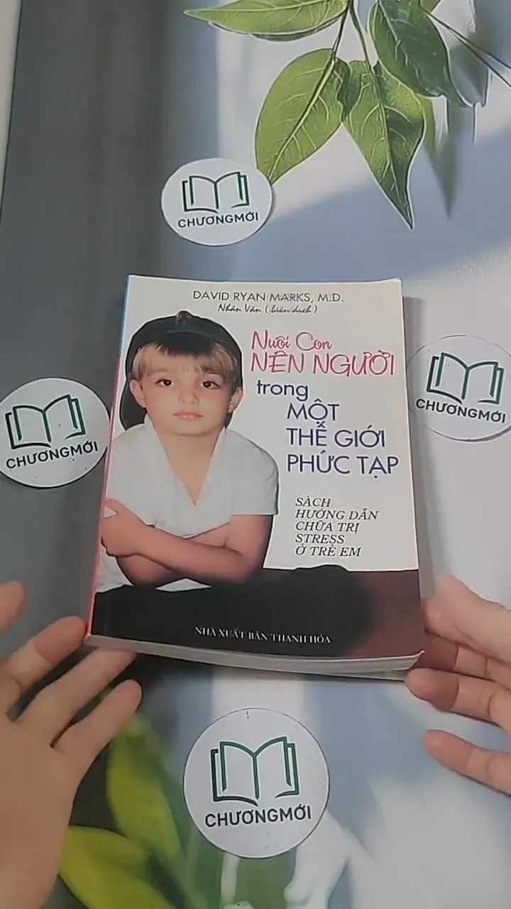 Nuôi con nên người trong một thế giới phức tạp - David Ryan Marks 688474