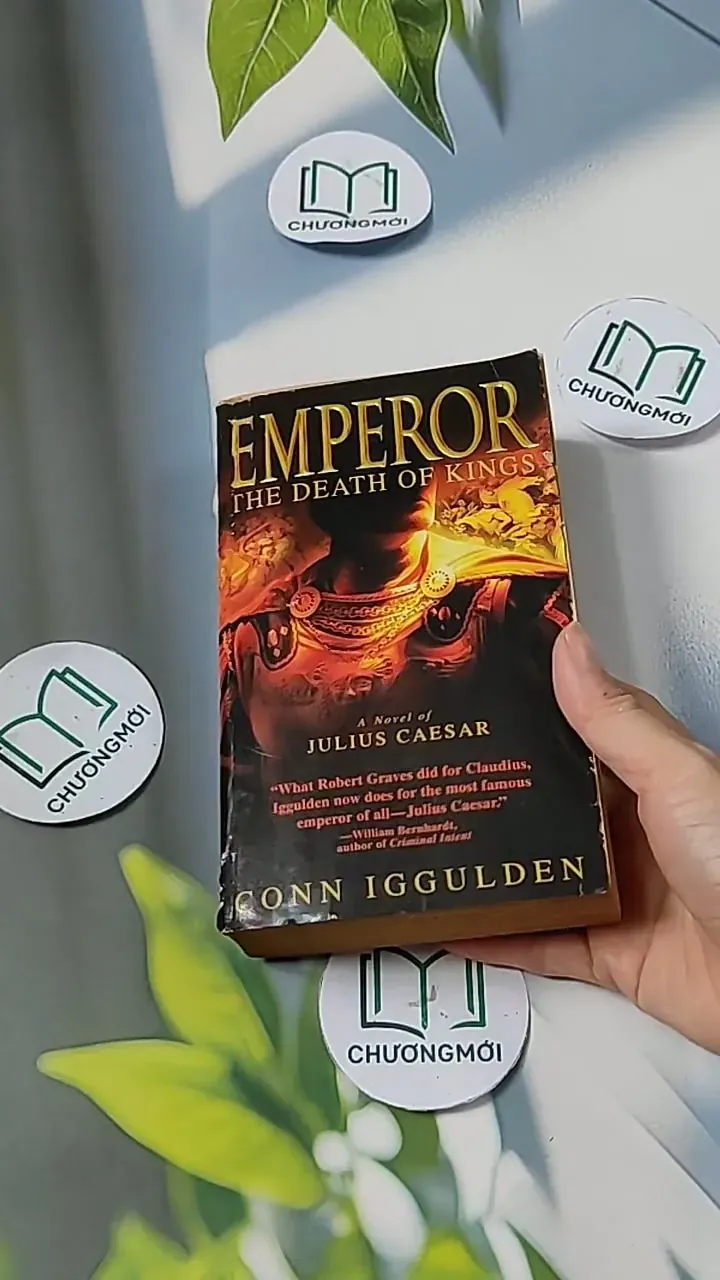[MIỄN PHÍ BỌC SÁCH] Emperor: The Death of Kings - Conn Iggulden 703081