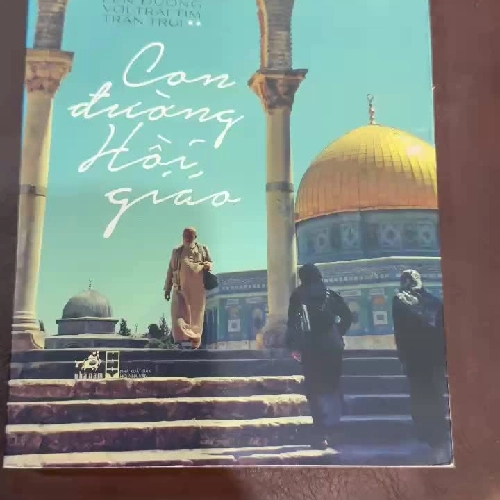 Con đường Hồi giáo – Nguyễn Phương Mai | Sách du ký – văn hóa Trung Đông đáng đọc