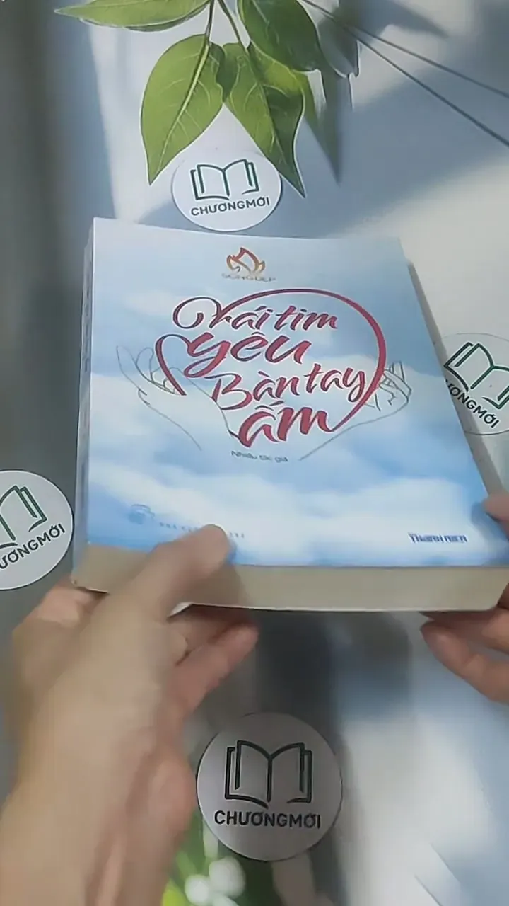 [MIỄN PHÍ BỌC SÁCH] Trái tim yêu Bàn tay ấm 688587