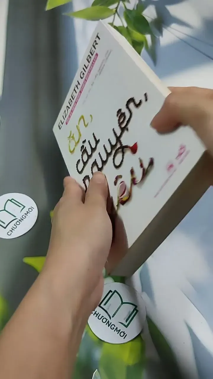 Ăn, Cầu Nguyện, Yêu - Elizabeth Gilbert 705738