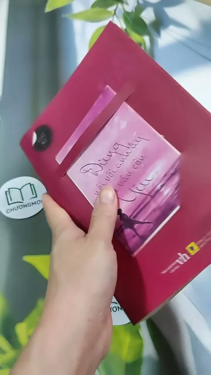 Đừng Nói Với Anh Ấy Tôi Vẫn Còn Yêu - Lục Xu 705707