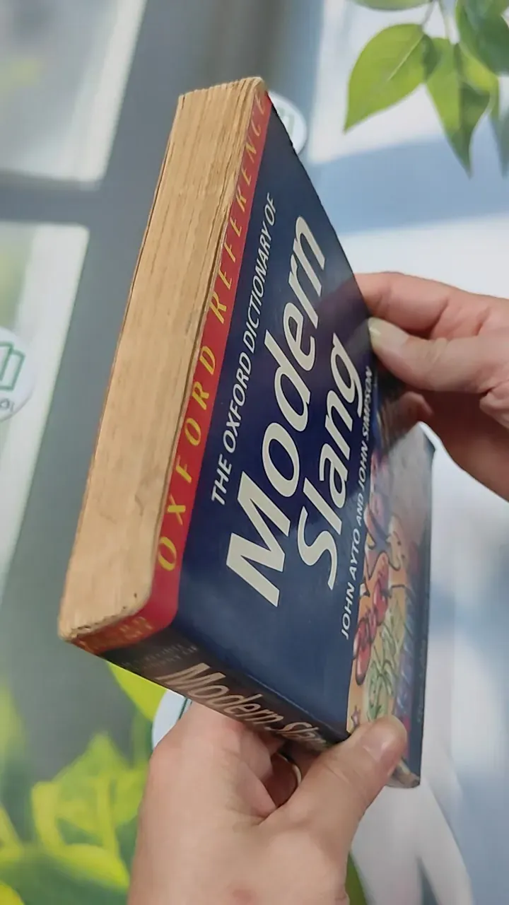 [XƯA] The Oxford Dictionary of Modern Slang (1995) - John Ayto & John Simpson 754532