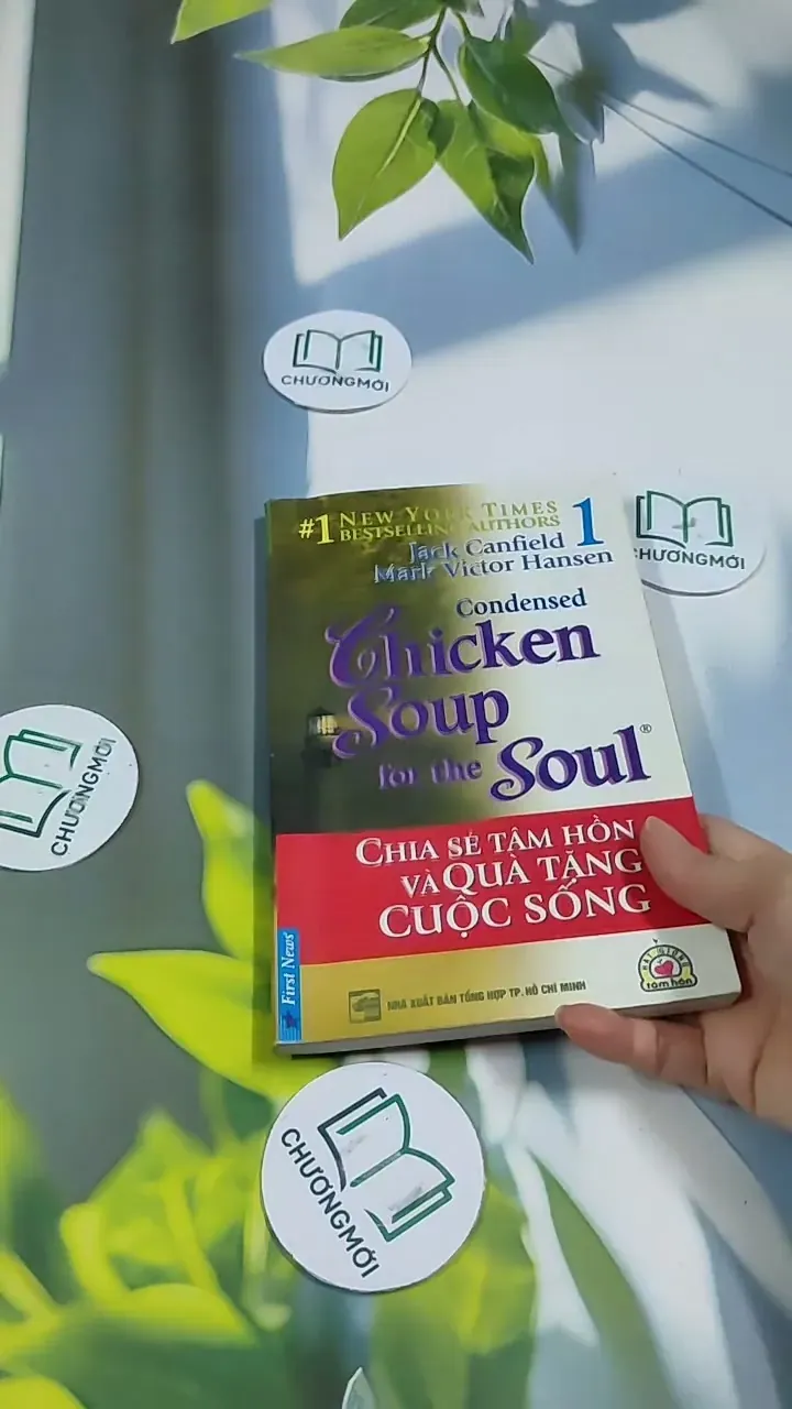 Chicken Soup For The Soul - 1: Chia Sẻ Tâm Hồn & Quà Tặng Cuộc Sống - Jack Canfield, Mark 705746