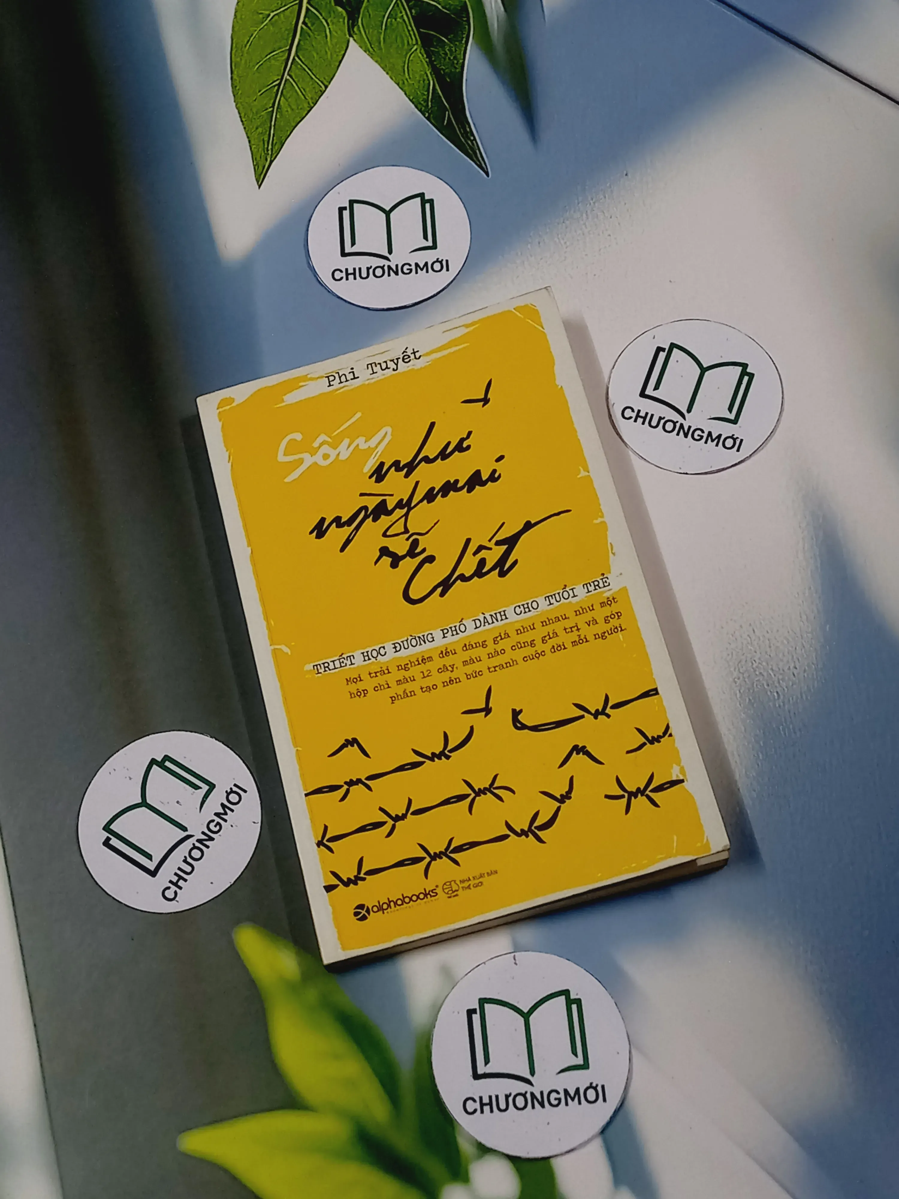 Sống như ngày mai sẽ chết - Phi Tuyết