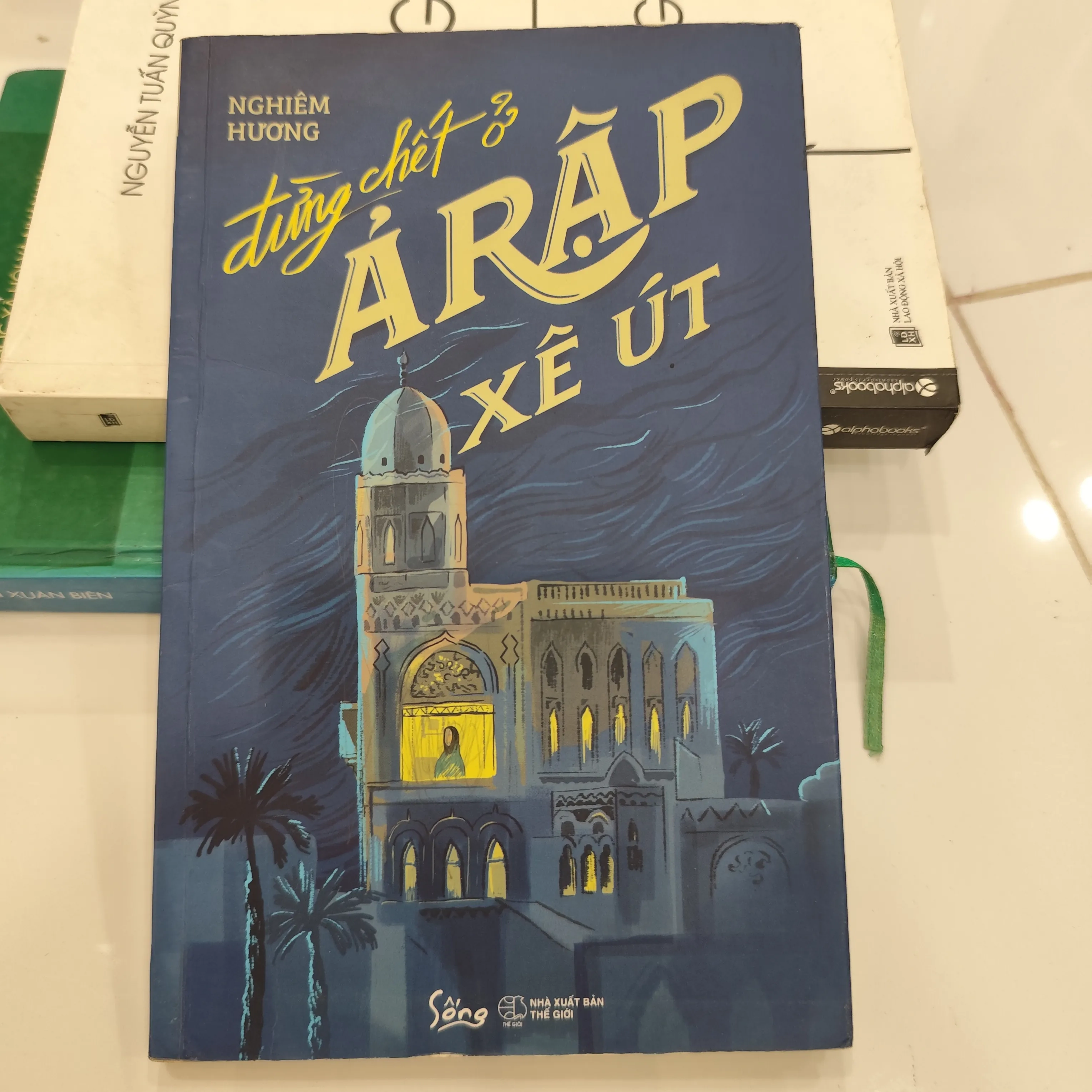 Đừng chết ở Ả Rập Xê Út by  - Sách Book Cover - Ngọc Hiển Books