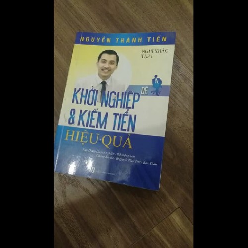 Để Khởi Nghiệp & Kiếm Tiền Hiệu Quả - Nguyễn Thành Tiến 73156