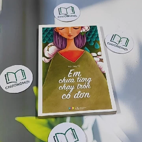 Em Chưa Từng Chạy Trốn Cô Đơn - Mộc Diệp Tử