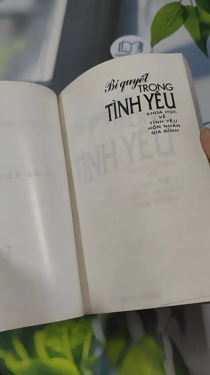 Bí Quyết Trong Tình Yêu (Khoa Học Về Tình Yêu - Hôn Nhân - Gia Đình) - Dạ Thảo 727361