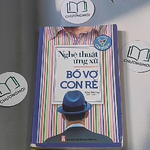 Nghệ thuật ứng xử bố vợ - con rể - Mai Hương