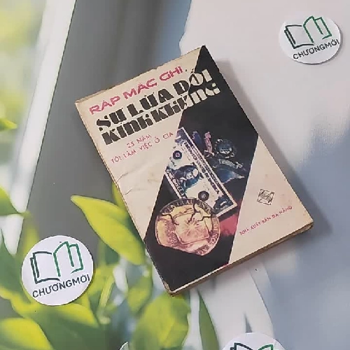 [XƯA] Sự Lừa Dối Kinh Khủng - 25 năm tôi làm việc ở CIA (1988) - Ráp Mắc Ghi