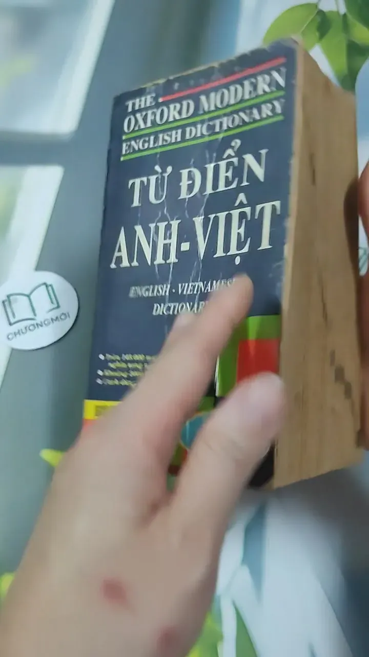 [XƯA] Từ Điển Anh - Việt (Oxford Modern English Dictionary) (1997) (Từ Điển Anh - Việt (Oxford Modern English Dictionary)) 727298
