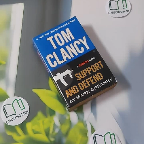Support and Defend - Tom Clancy & Mark Greaney