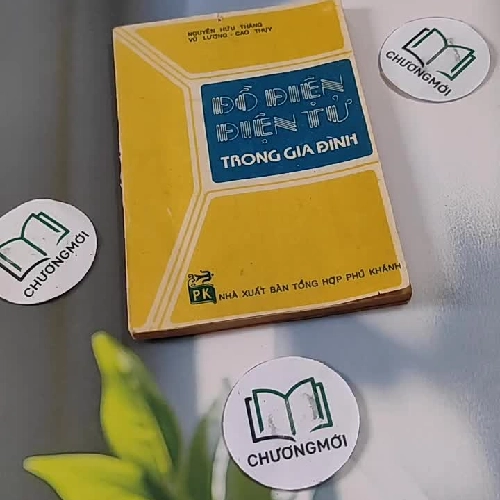 Đồ Điện Tử Trong Gia Đình - Nguyễn Hữu Tháng & Vũ Lương & Cao Thụy