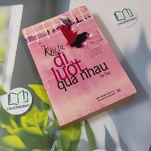 Khi Ta Đi Lướt Qua Nhau - Dạ Dao