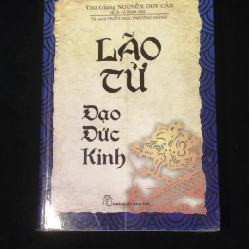 Lão Tử Đạo Đức  Kinh - Thu Giang Nguyễn Duy Cần (dịch và bình chú) 279542