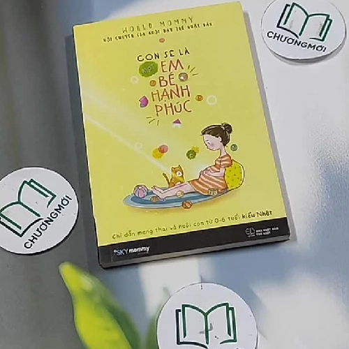 Con Sẽ Là Một Em Bé Hạnh Phúc - World Mommy