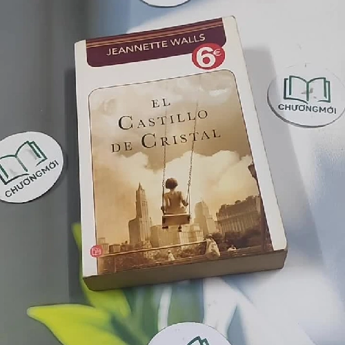 El Castillo de Cristal - Jeannette Walls