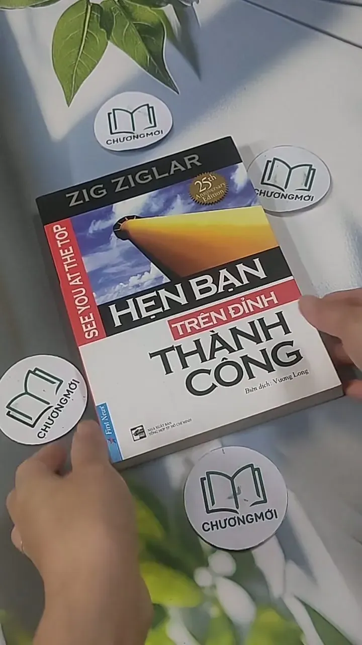 Hẹn Bạn Trên Đỉnh Thành Công - Zig Ziglar 705563