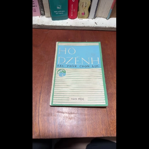 [Gáy Làm Lại] - II Văn Học: Tác Phẩm Chọn Lọc - HỒ DZẾNH - 1988