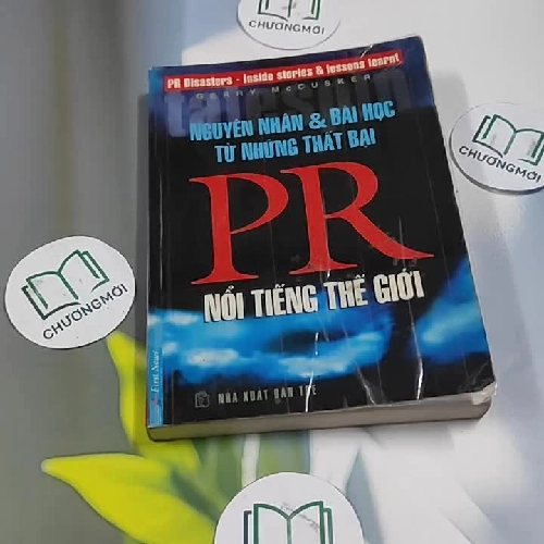 Nguyên Nhân & Bài Học Từ Những Thất Bại PR Nổi Tiếng Thế Giới - Gerry McCusker