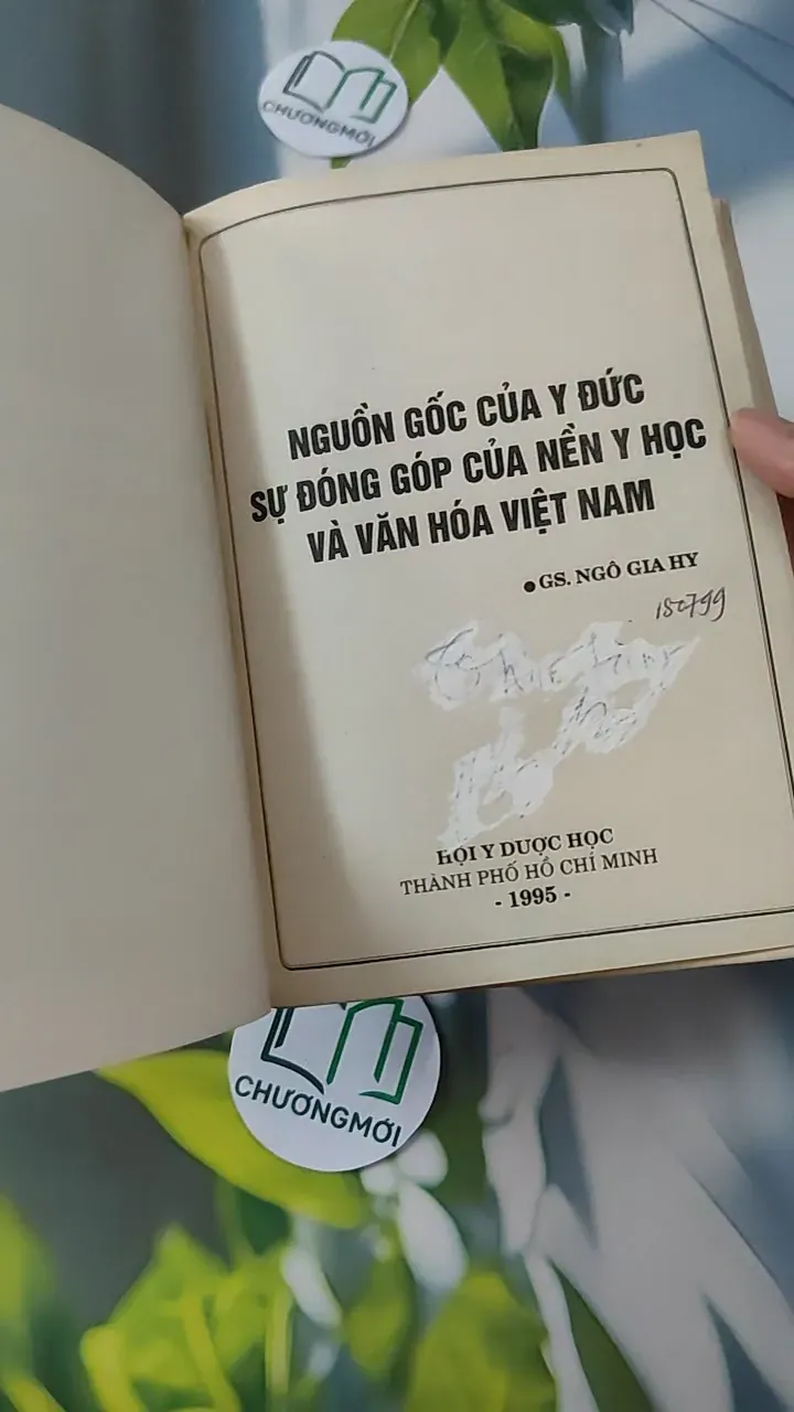 [XƯA] Nguồn Gốc Của Y Đức, Sự Đóng góp của Y Học Và Văn Hoá Việt Nam (1995) - GS. Ngô Gia Hy 780777