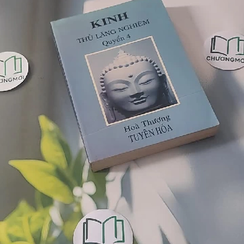 Kinh Thủ Lăng Nghiêm - Quyển 4 - Hoà thượng Tuyên Hoá
