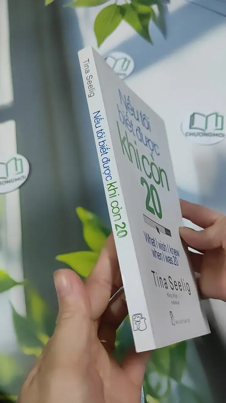 Nếu Tôi Biết Được Khi Còn 20 - Tina Seelig 787086