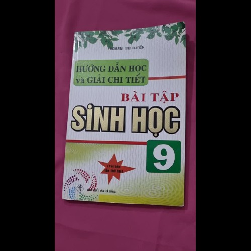 Hướng dẫn học và Giải chi tiết Bài tập Sinh học 9 và Nâng cao kiến thức Sinh học 9 4506