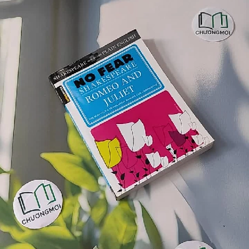 [MIỄN PHÍ BỌC SÁCH] Romeo and Juliet - No Fear Shakespeare - William Shakespeare