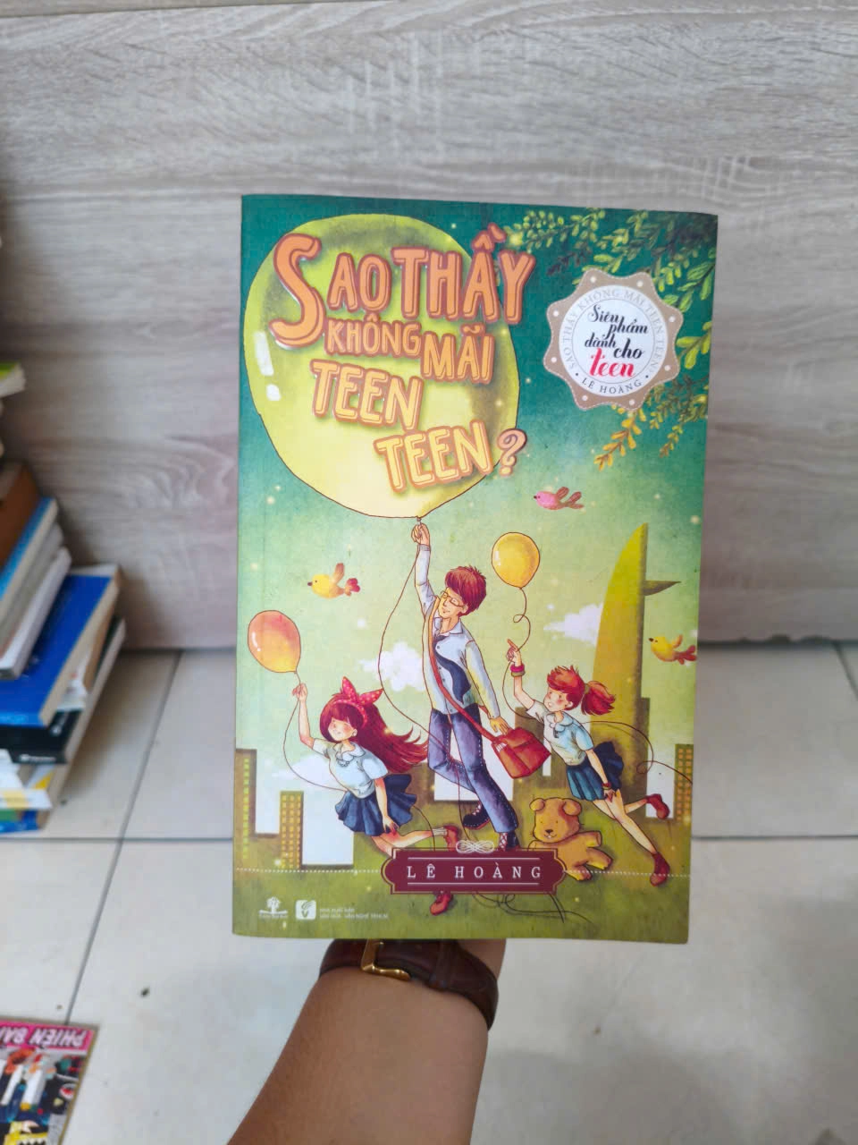 Sao Thầy Không Mãi Teen Teen by Lê Hoàng - Sách Book Cover - Ngọc Hiển Books