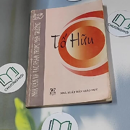 Tố Hữu - Nhà văn và tác phẩm trong nhà trường - Nguyễn Kim Phong