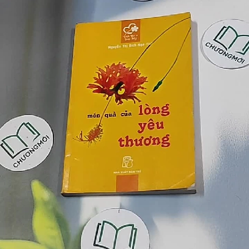 Món quà của lòng yêu thương - Nguyễn Thị Bích Nga