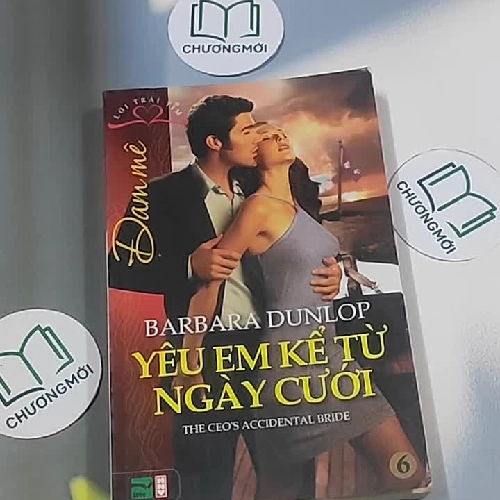 Yêu em kể từ ngày cưới - Barbara Dunlop