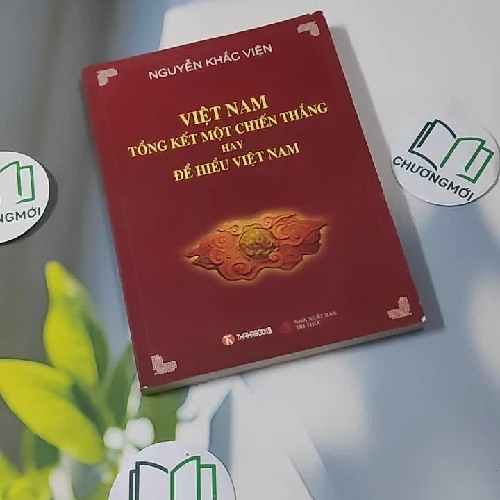 Việt Nam Tổng Kết Một Chiến Thắng Hay Để Hiểu Việt Nam - Nguyễn Khắc Viện
