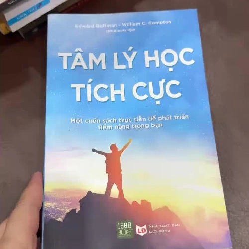 Tâm Lý Học Tích Cực – Edward Hoffman & William C. Compton- K3