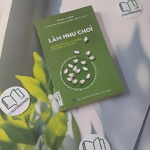 Làm Như Chơi - Minh Niệm