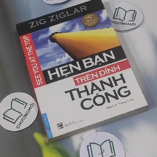 Hẹn Bạn Trên Đỉnh Thành Công - Zig Ziglar