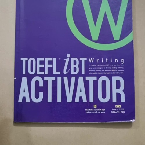 Tiếng Anh - COMBO 2 quyển TOEFT iBT ACTIVATOR WRITING (Intermediate và Advanced) 158701