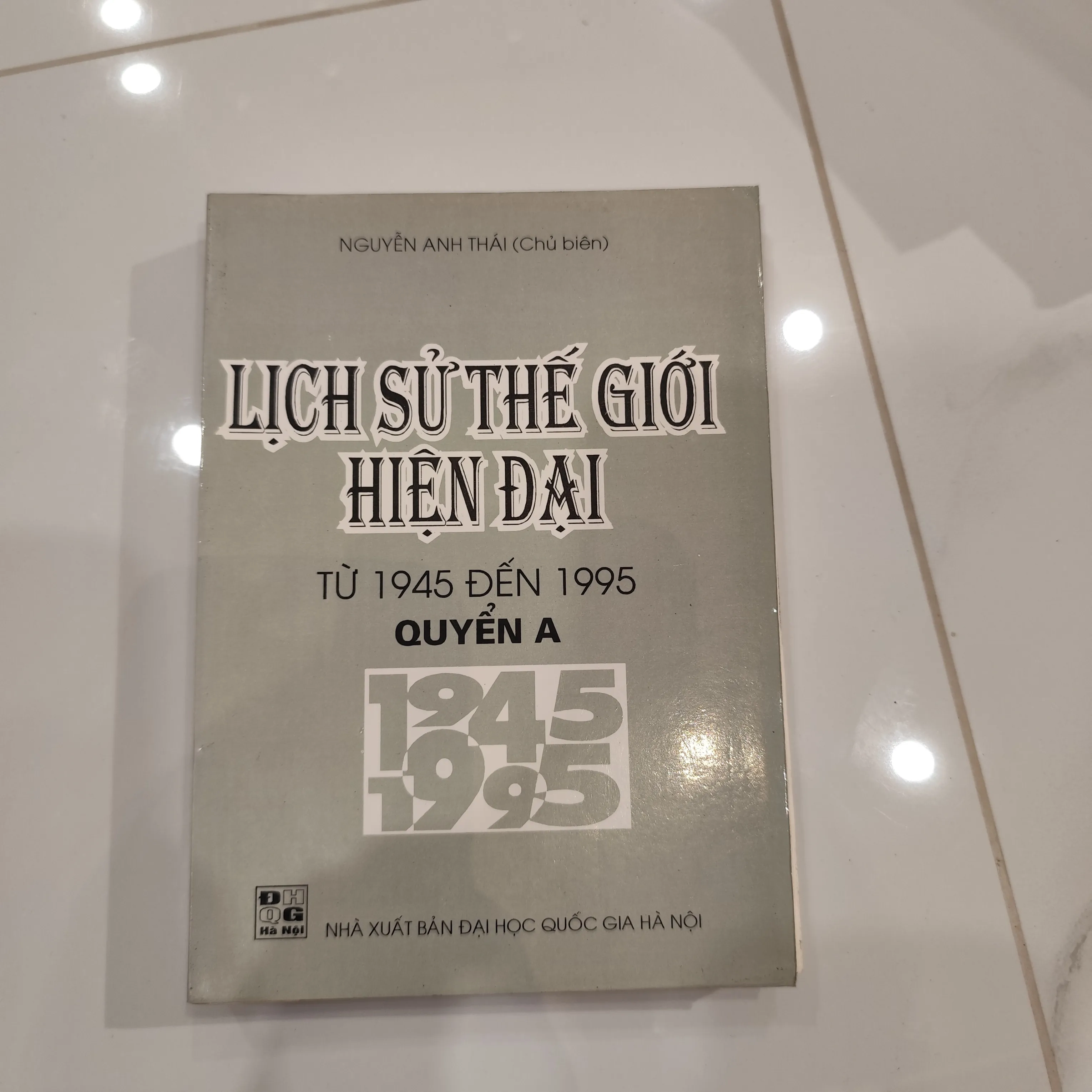 Lịch sử thế giới hiện đại từ 1945 đến 1995 quyển A+ quyển B by  - Sách Book Cover - Ngọc Hiển Books