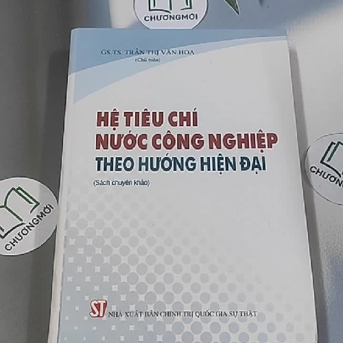 Hệ tiêu chí nước công nghiệp theo hướng hiện đại - GS TS Trần Thị Vân Hoa
