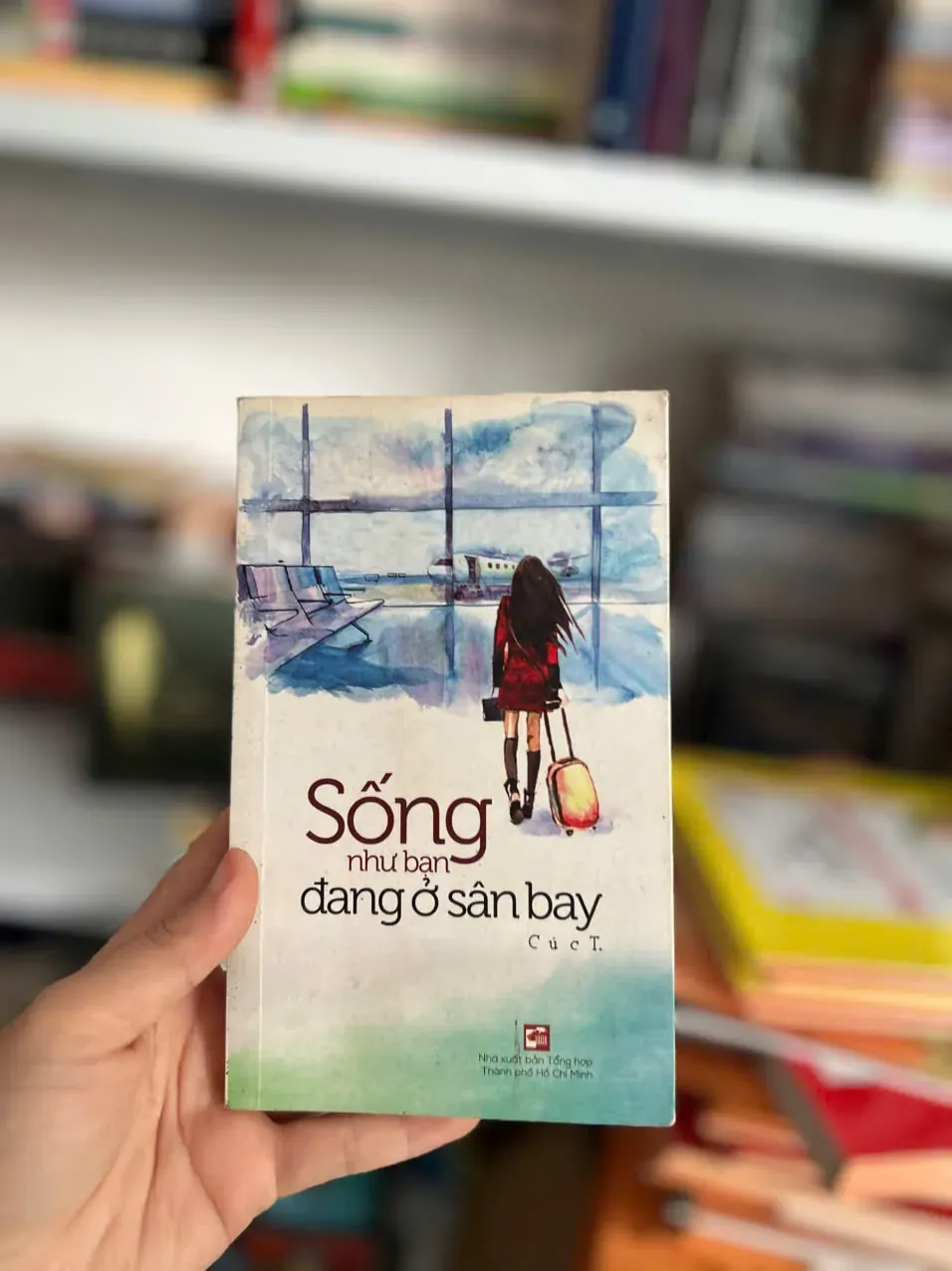 Sống Như Bạn Đang Ở Sân Bay - Cúc  ⭐ by  - Sách Book Cover - Ngọc Hiển Books