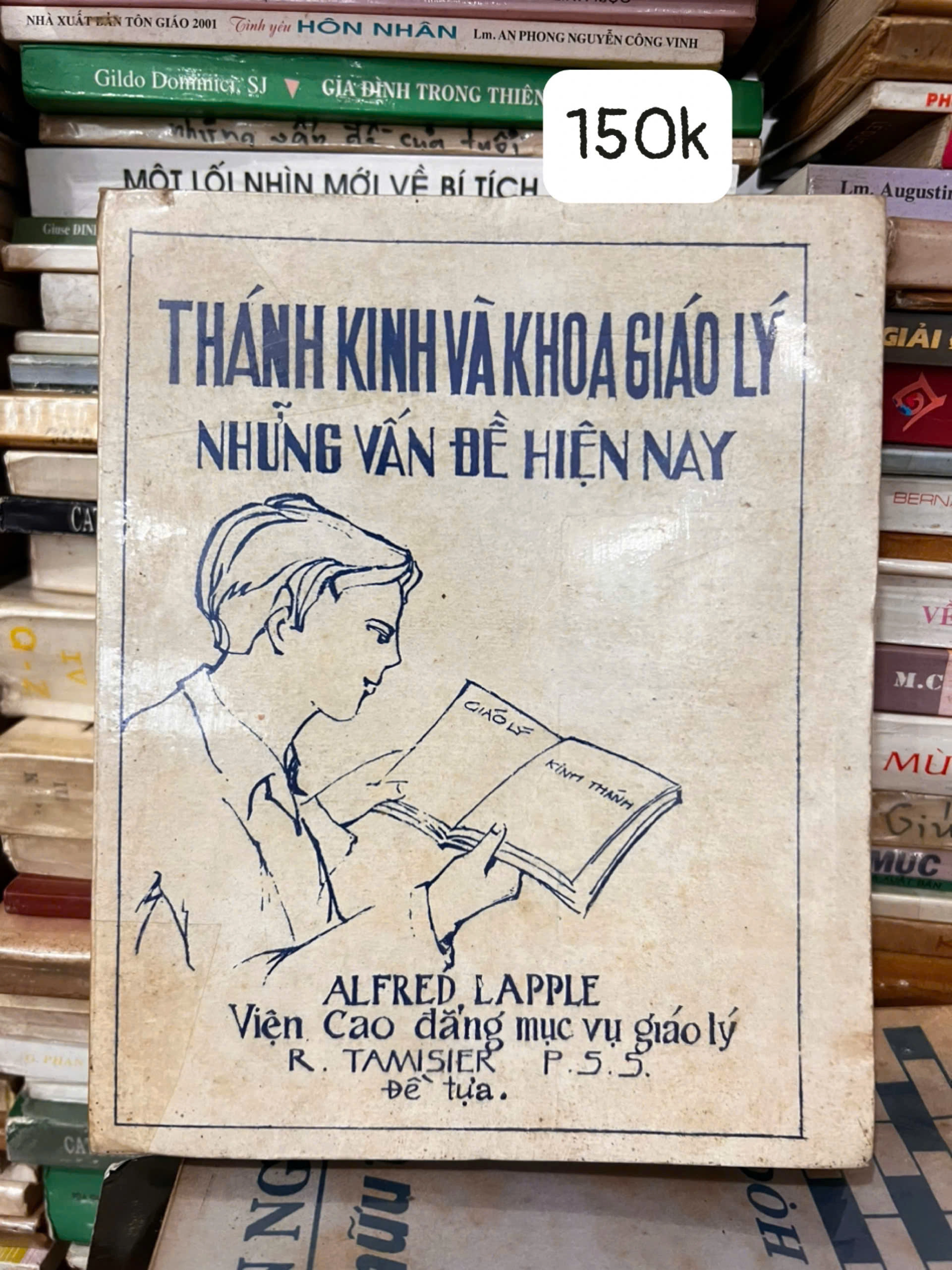 Thánh kinh và khoa giáo lý - Những vấn đề hiện nay by R. Tamisier PSS - Sách Book Cover - Ngọc Hiển Books