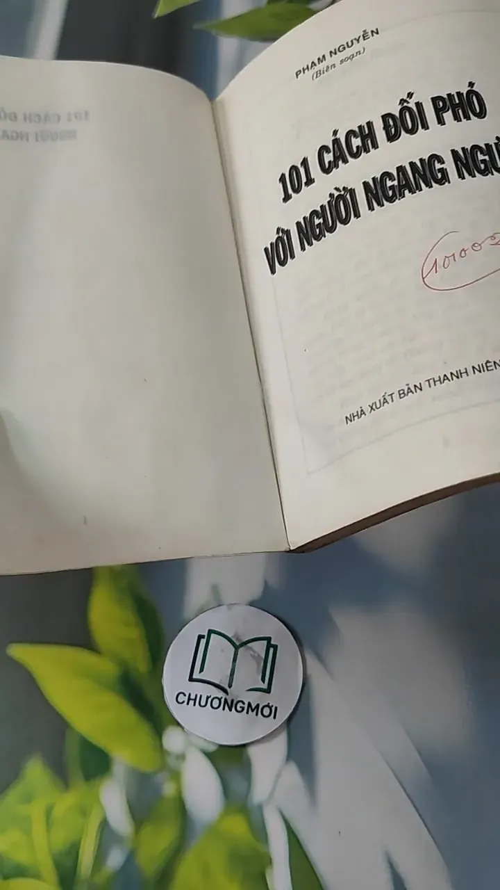 101 Cách Đối Phó Với Người Ngang Ngược - Phạm Nguyễn 727264