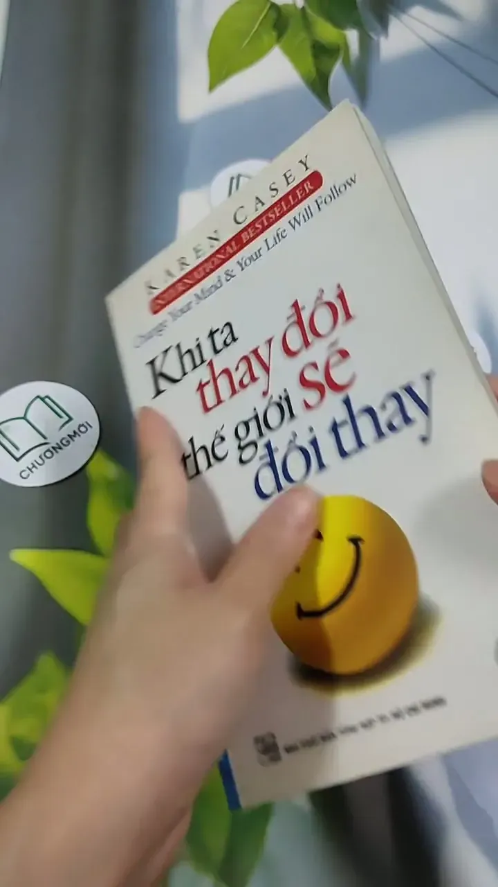 Khi Ta Thay Đổi Thế Giới Sẽ Đổi Thay - Karen Casey 705650