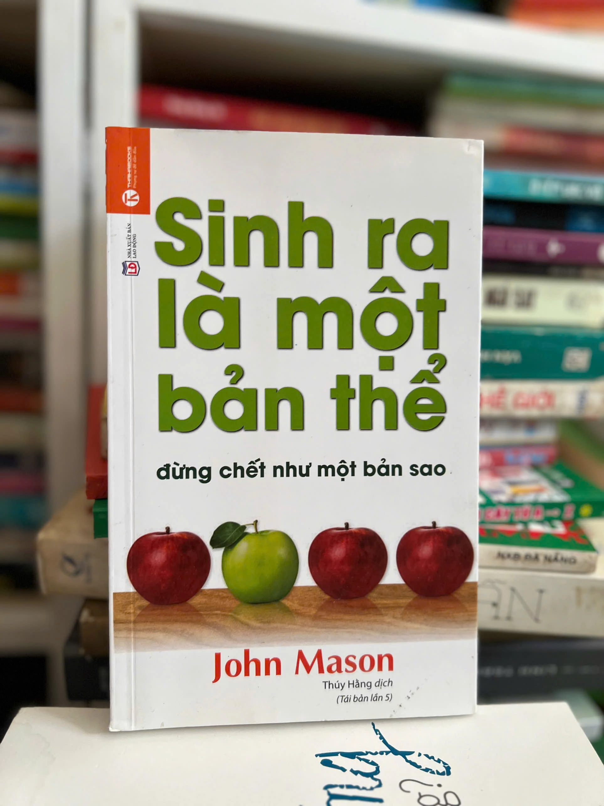 Sinh Ra Là Một Bản Thể Đừng Chết Như Một Bản Sao by John Mason - Sách Book Cover - Ngọc Hiển Books